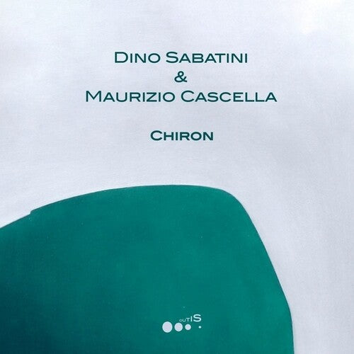 Sabatini, Dino / Cascella, Maurizio: Chiron - 12-INCH SINGLE