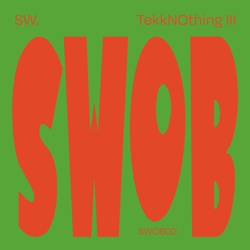 SW.: TekkNOthing III - 12-INCH SINGLE