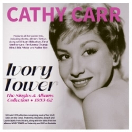 Cathy Carr: Ivory Tower: The Singles & Albums Collection 1953-62 - COMPACT DISCS
