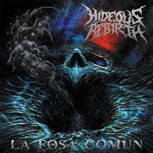Hideous Rebirth: La Fosa Comun - COMPACT DISCS