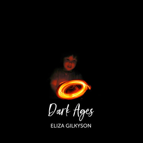 Eliza Gilkyson: Dark Ages - COMPACT DISCS
