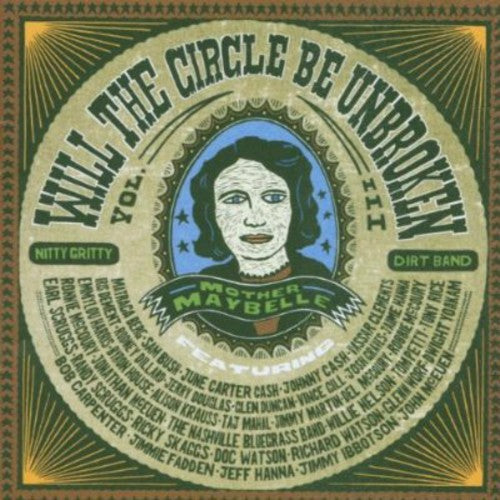 The Nitty Gritty Dirt Band: Will the Circle Be Unbroken 3 - COMPACT DISCS