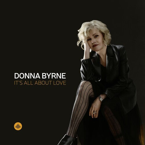 Donna Byrne: It's All About Love - COMPACT DISCS