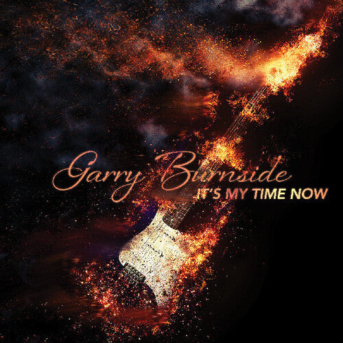 Garry Burnside: It's My Time Now - VINYL LP