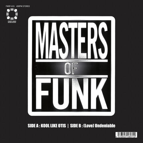 Masters of Funk: Kool Like Otis / (Love) Undeniable - 7-INCH SINGLE