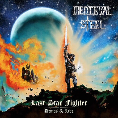 Medieval Steel: Last Star Fighter - Demos & Live - COMPACT DISCS