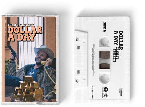 Charley Crockett: Dollar A Day - CASSETTES
