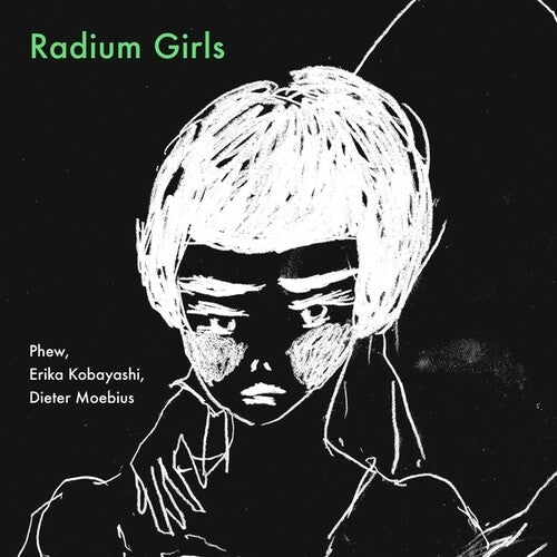 Kobayashi, Erika / Moebius, Dieter / Phew: Radium Girls - VINYL LP