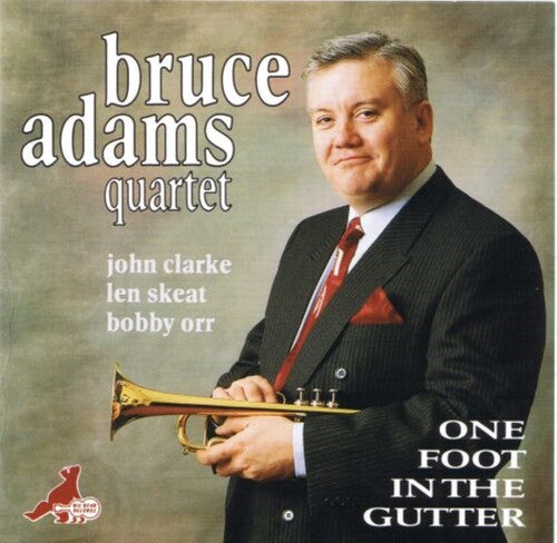 Bruce Adams: One Foot In The Gutter - COMPACT DISCS
