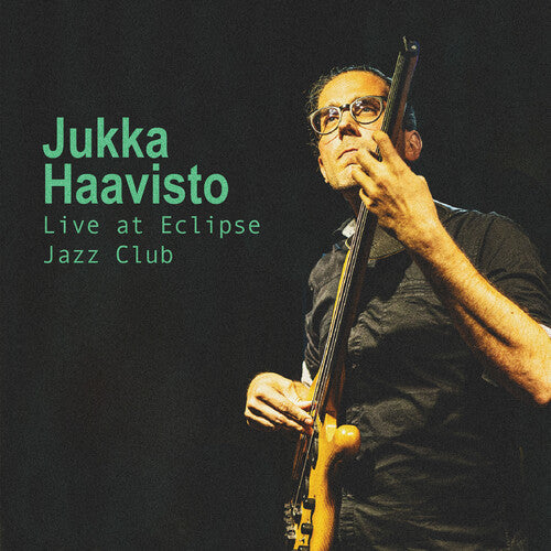Jukka Haavisto: Live At Eclipse Jazz Club - COMPACT DISCS