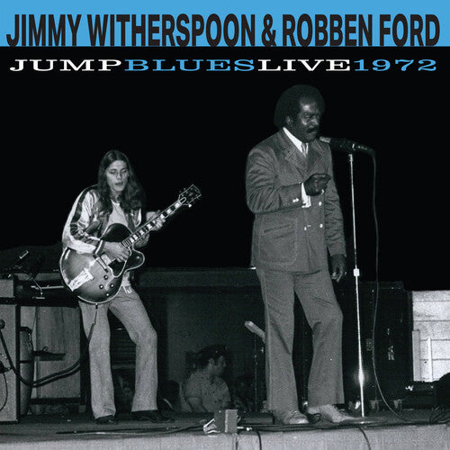 Jimmy Witherspoon & Robben Ford: Jump Blues Live 1972 - COMPACT DISCS