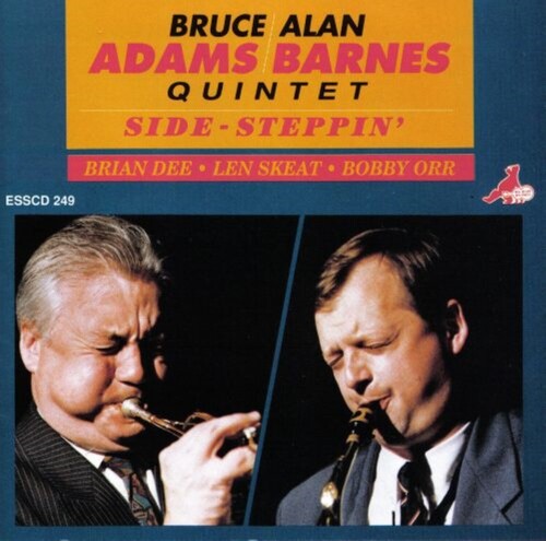 Adams, Bruce & the Alan Barnes Quintet: Side-steppin' - COMPACT DISCS
