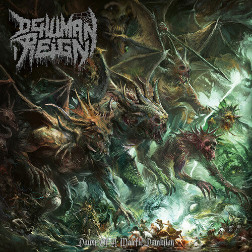 Dehuman Reign: Dawn Of A Malefic Dominion - COMPACT DISCS
