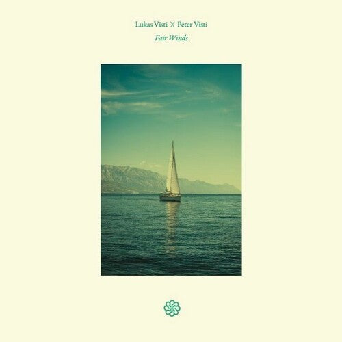Visti, Lukas / Visti, Peter: Fair Winds - VINYL LP