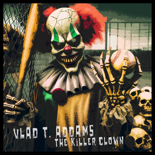 Vlad T. Addams: Killer Clown - COMPACT DISCS