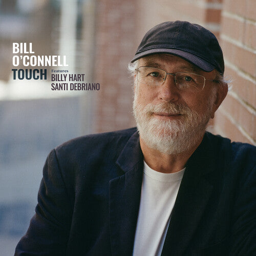 O'Connell, Bill / Debriano, Santi / Hart, Billy: Touch - VINYL LP