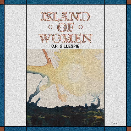 C.R. Gillespie: Island Of Women - VINYL LP