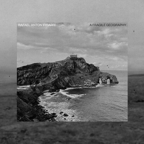 Rafael Anton Irisarri: A Fragile Geography (10th Anniversary) - VINYL LP
