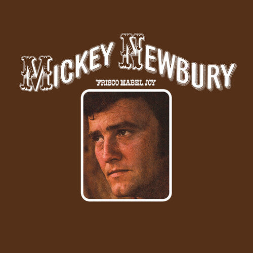 Mickey Newbury: 'Frisco Mabel Joy - VINYL LP