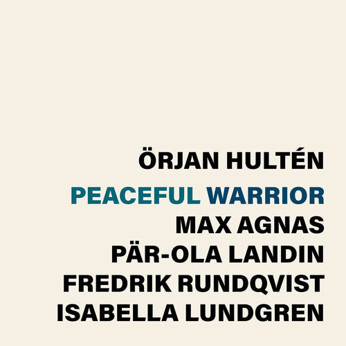 Orjan Hulten: Peaceful warrior - COMPACT DISCS