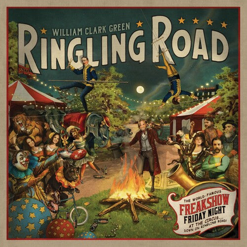 William Clark Green: Ringling Road (10th Year Anniversary) - VINYL LP
