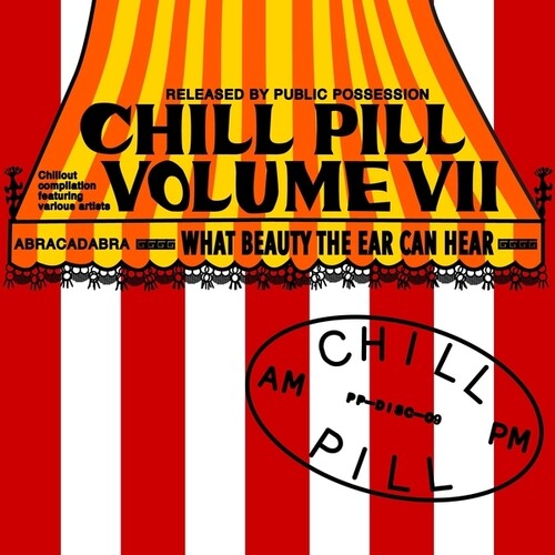 Various Artists: Chill Pill, Vol. VII - COMPACT DISCS
