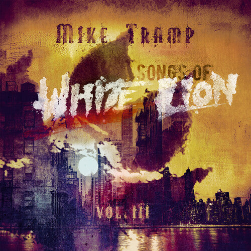 Mike Tramp: Songs Of White Lion Vol. III - COMPACT DISCS