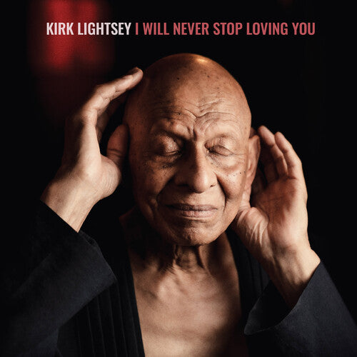 Kirk Lightsey: I Will Never Stop Loving You - VINYL LP