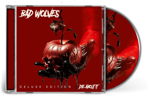 Bad Wolves: Die About It - Deluxe - COMPACT DISCS