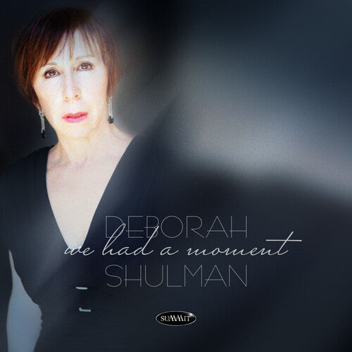 Deborah Shulman: We Had A Moment - COMPACT DISCS