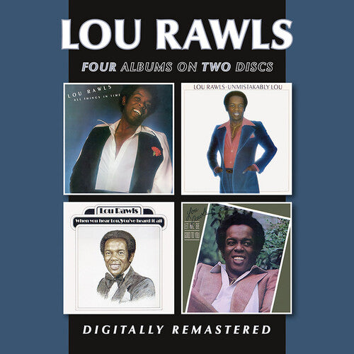 Lou Rawls: All Things In Time / Unmistakably Lou / When You Hear Lou / Let Me Be Good To You - COMPACT DISCS