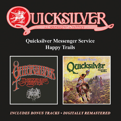 Quicksilver Messenger Service: Quicksilver Messenger Service / Happy Trails Plus Bonus Tracks - COMPACT DISCS