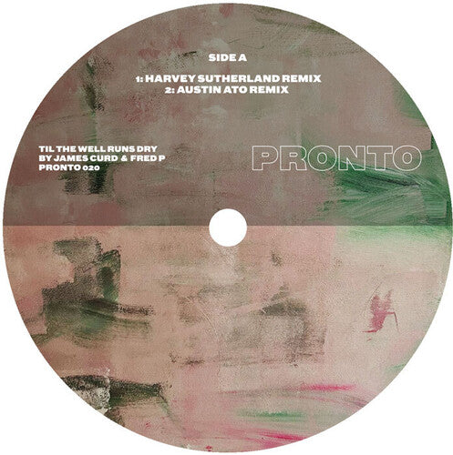 James Curd & Fred P: Till The Well Runs Dry - 12-INCH SINGLE