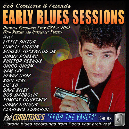 Bob Corritore: Early Blues Sessions - COMPACT DISCS