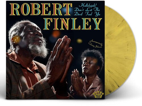 Robert Finley: Hallelujah! Don't Let The Devil Fool Ya - VINYL LP