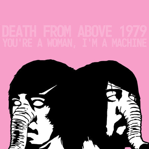 Death from Above 1979: You're a Woman, I'm A Machine - VINYL LP