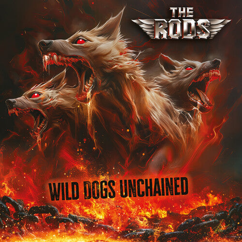 The Rods: Wild Dogs Unchained - COMPACT DISCS
