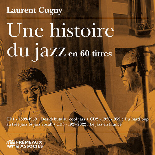Laurent Cugny: Une histoire du jazz en 60 titres - COMPACT DISCS