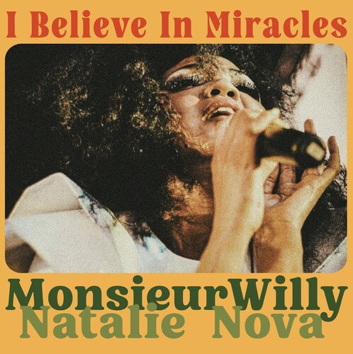 Monsieur Willy / Nova, Natalie: I Believe In Miracles - 7-INCH SINGLE