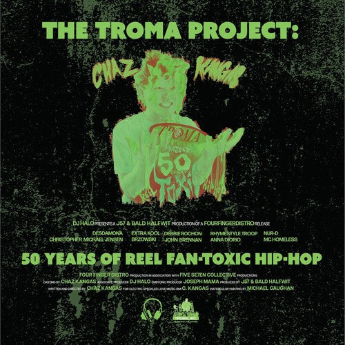 Chaz Kangas: The Troma Project: 50 Years of Reel Fan-Toxic Hip-Hop - Toxic Green - VINYL LP