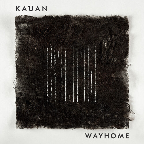 Kauan: Wayhome - VINYL LP