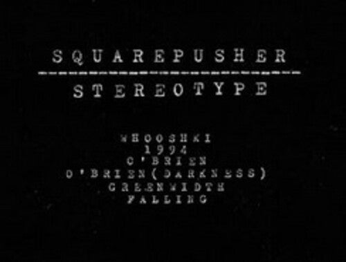 Squarepusher: Stereotype - COMPACT DISCS