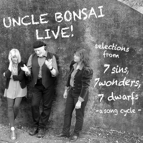 Uncle Bonsai: Uncle Bonsai Live: Selections From 7 Sins, 7 Wonders, 7 Dwarfs - a Son - COMPACT DISCS