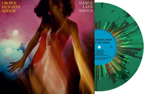 Crown Heights Affair: Dance Lady Dance - Limited Splatter Green Vinyl - VINYL LP