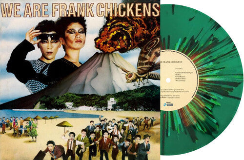 Frank Chickens: We Are Frank Chickens - Limited Splatter Green Vinyl - VINYL LP