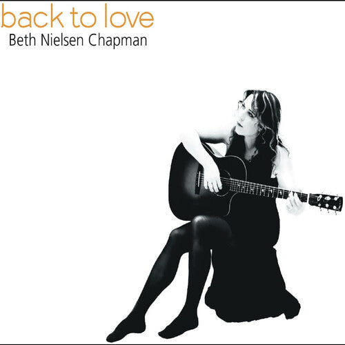 Beth Nielsen Chapman: Back To Love - COMPACT DISCS