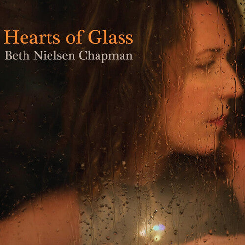 Beth Nielsen Chapman: Hearts Of Glass - COMPACT DISCS