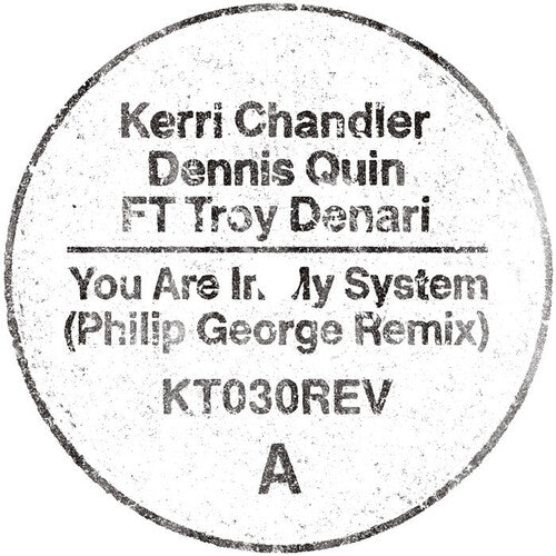 Kerri Chandler: You Are In My System (Philip George Remix) - 12-INCH SINGLE