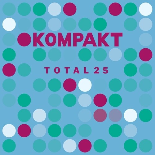 Various Artists: Kompakt Total 25 - COMPACT DISCS