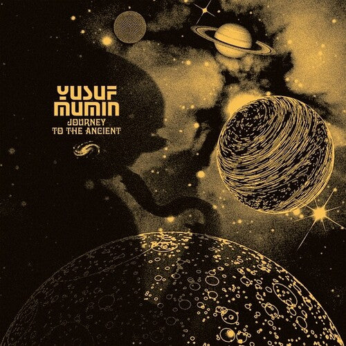Yusuf Mumin: Journey To The Ancient - VINYL LP